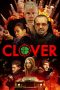 Nonton Film Clover (2019) Sub Indo