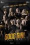 Nonton Film Good Girl (2020) Sub Indo Nonton Film Good Girl (2020) Sub Indo