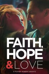 Nonton Film Faith, Hope & Love (2019) Sub Indo