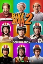 Nonton Film Bikeman 2 (2019) Sub Indo