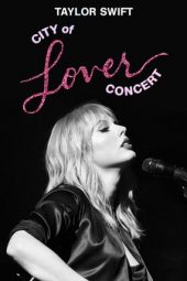 Nonton Film Taylor Swift City of Lover Concert (2020) Sub Indo