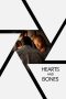 Nonton Film Hearts and Bones (2019) Sub Indo