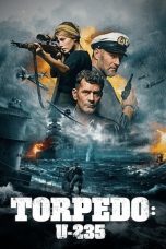 Nonton Film Torpedo: U-235 2019 Sub Indo