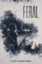 Nonton Film Feral (2019) Sub Indo Nonton Film Feral (2019) Sub Indo
