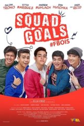 Nonton Film Squad Goals: #FBois (2018) gt Sub Indo