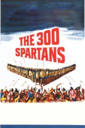 Nonton Film The 300 Spartans (1962) Sub Indo