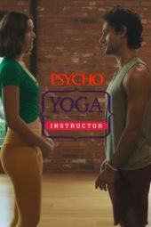 Nonton Film Psycho Yoga Instructor (2020) Sub Indo