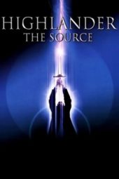 Nonton Film Highlander: The Source (2007) Sub Indo