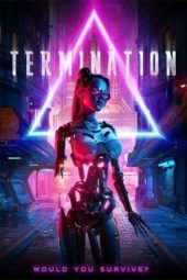 Nonton Film Termination (2019) Sub Indo