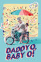 Nonton Film Daddy O! Baby O! (2000) Sub Indo