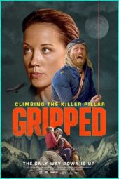 Nonton Film Gripped: Climbing the Killer Pillar (2020) Sub Indo