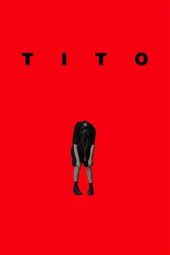 Nonton Film Tito (2019) Sub Indo