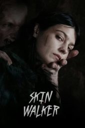 Nonton Film Skin Walker (2020) Sub Indo