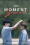 Nonton Film The Moment Since (2020) Sub Indo Nonton Film The Moment Since (2020) Sub Indo