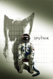 Nonton Film Sputnik (2020) Sub Indo