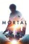 Nonton Film Mortal (2020) Sub Indo