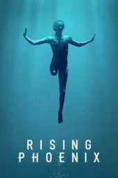 Nonton Film Rising Phoenix (2020) Sub Indo