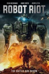 Nonton Film Robot Riot (2020) Sub Indo