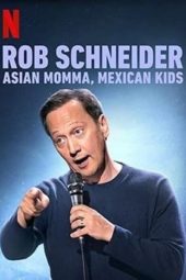 Nonton Film Rob Schneider: Asian Momma, Mexican Kids (2020) Sub Indo