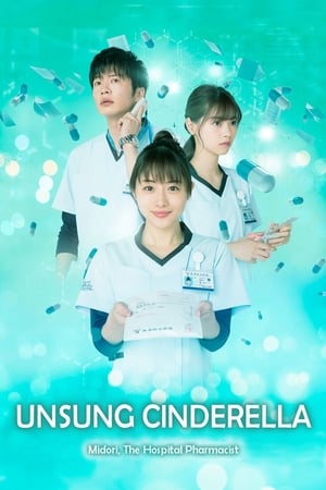 Nonton Unsung Cinderella: Midori, The Hospital Pharmacist (2020) Sub Indo