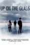 Nonton Film Up On The Glass (2020) Sub Indo