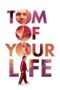Nonton Film Tom of Your Life (2020) Sub Indo Nonton Film Tom of Your Life (2020) Sub Indo