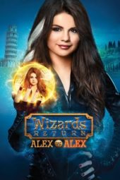 Nonton Film The Wizards Return: Alex vs. Alex (2013) Sub Indo