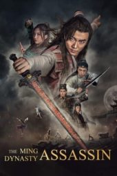 Nonton Film The Ming Dynasty Assassin (2017) gt Sub Indo