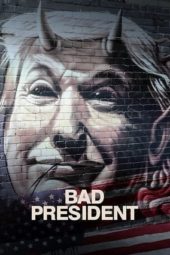 Nonton Film Bad President (2020) Sub Indo