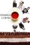 Nonton Film Strange Coffee (2020) Sub Indo