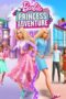 Nonton Film Barbie: Princess Adventure (2020) Sub Indo