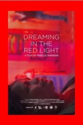 Nonton Film Dreaming in the Red Light (2020) Sub Indo