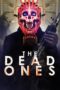 Nonton Film The Dead Ones (2020) Sub Indo Nonton Film The Dead Ones (2020) Sub Indo