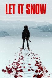 Nonton Film Let It Snow (2020) Sub Indo