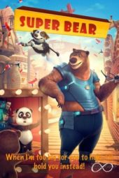 Nonton Film Super Bear (2019) Sub Indo