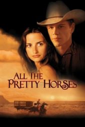 Nonton Film All the Pretty Horses (2000) Sub Indo