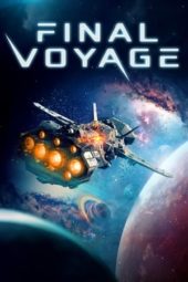 Nonton Film Final Voyage (2019) Sub Indo