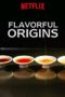 Nonton Film Flavorful Origins S01 (2019) Sub Indo