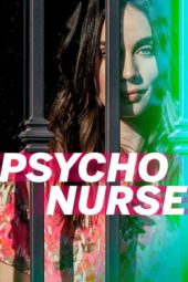 Nonton Film Psycho Nurse (2019) Sub Indo