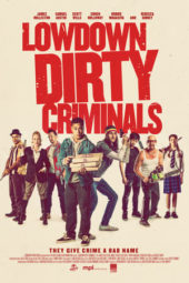 Nonton Film Lowdown Dirty Criminals (2020) Sub Indo