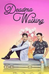 Nonton Film Deadma Walking (2017) gt Sub Indo