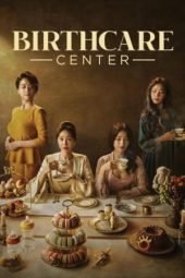 Nonton Film Birthcare Center (2022) Sub Indo