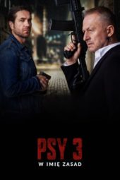 Nonton Film Psy 3: W imie zasad (2020) Sub Indo