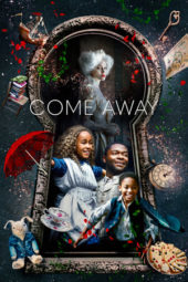 Nonton Film Come Away (2020) Sub Indo