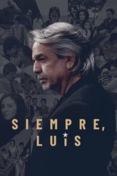 Nonton Film Siempre, Luis (2020) Sub Indo