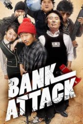 Nonton Film Bank Attack (2007) Sub Indo