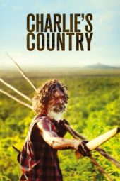 Nonton Film Charlie’s Country (2013) Sub Indo