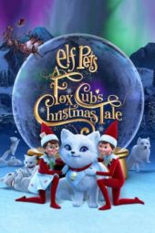 Nonton Film Elf Pets: A Fox Cubs Christmas Tale (2019) Sub Indo