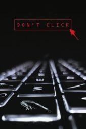 Nonton Film Don’t Click (2020) Sub Indo