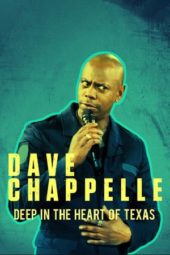 Nonton Film Dave Chappelle: Deep in the Heart of Texas (2017) Sub Indo